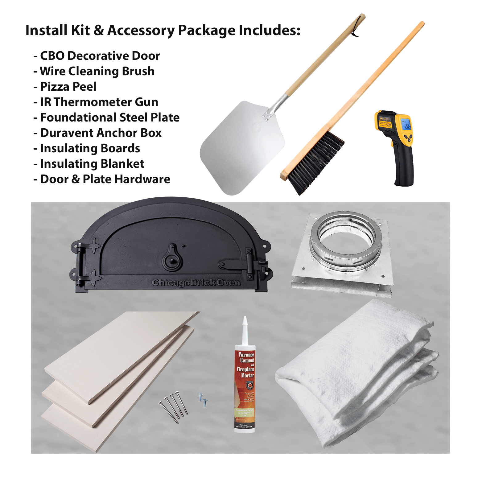 Image showing the contents of the high-performance "Install Kit & Accessory Package" for your Chicago Brick Oven CBO 750 DIY Kit Wood Fired Pizza Oven. Items include a decorative door, wire cleaning brush, pizza peel, infrared thermometer gun, anchor box, insulating boards, foundational steel plate, blanket insulation, screws, and adhesive.