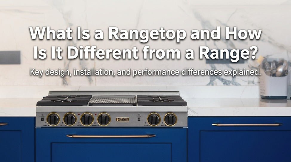 What Is a Rangetop? Difference Between Rangetop and Range – Chicago ...